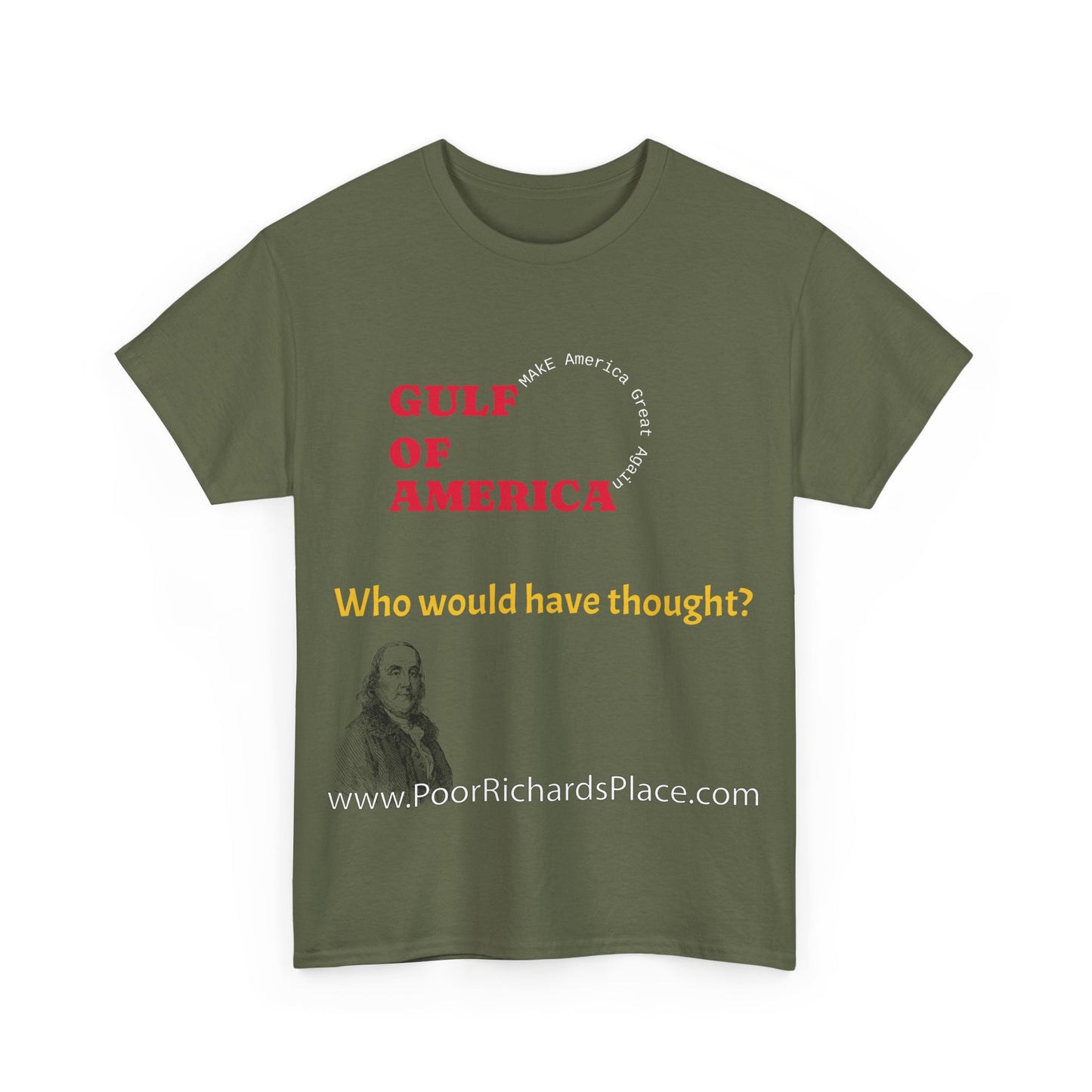 Gulf of America Unisex T-Shirt - Who would have thought