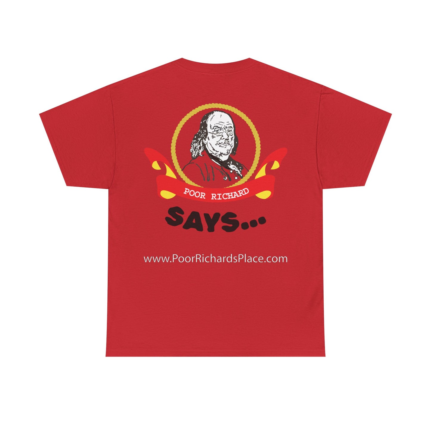 Unisex T-Shirt - Poor Richard Says In the affairs of this world w Ben Franklin QUOTE