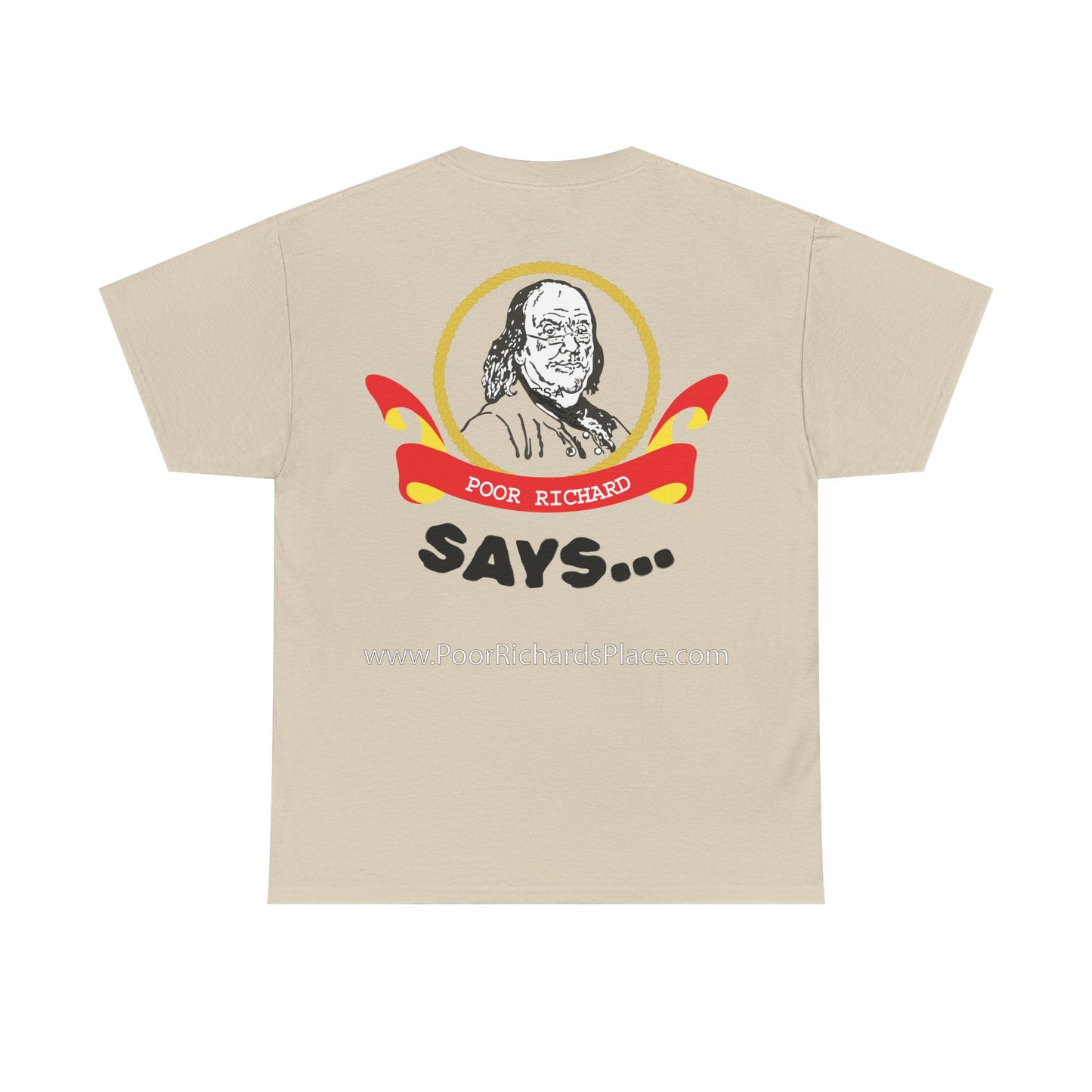 Unisex T-Shirt - Poor Richard Says In the affairs of this world w Ben Franklin QUOTE