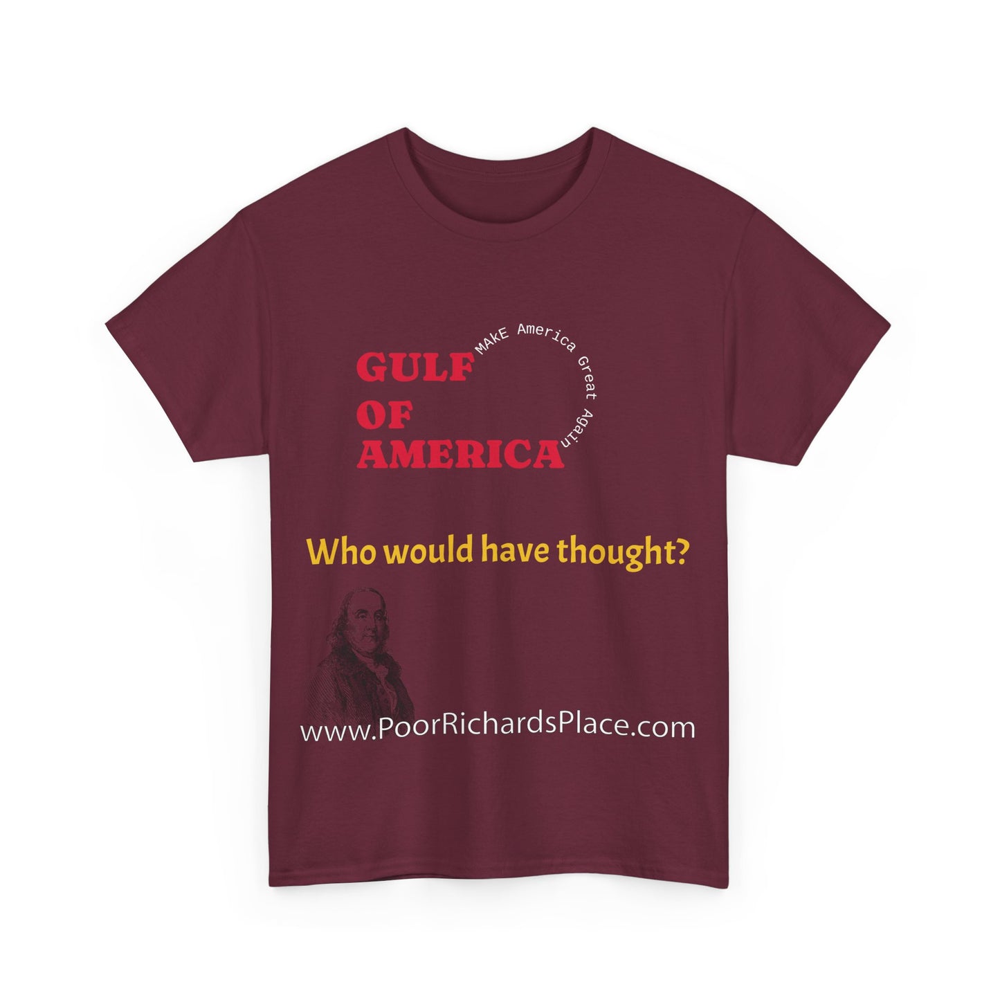 Gulf of America Unisex T-Shirt - Who would have thought