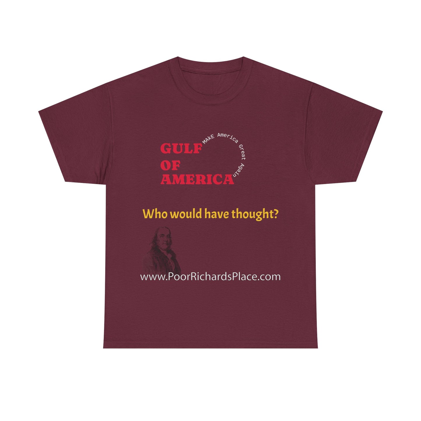 Gulf of America Unisex T-Shirt - Who would have thought