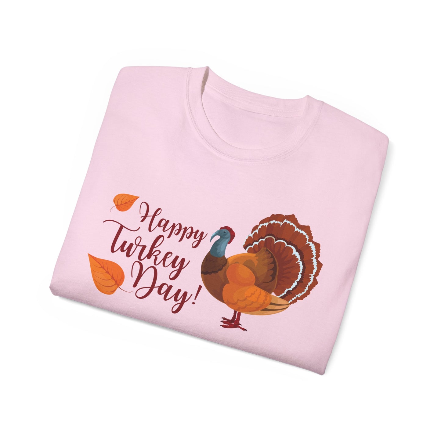 Unisex Ultra Cotton Tee - Happy Turkey Day - Thanksgiving