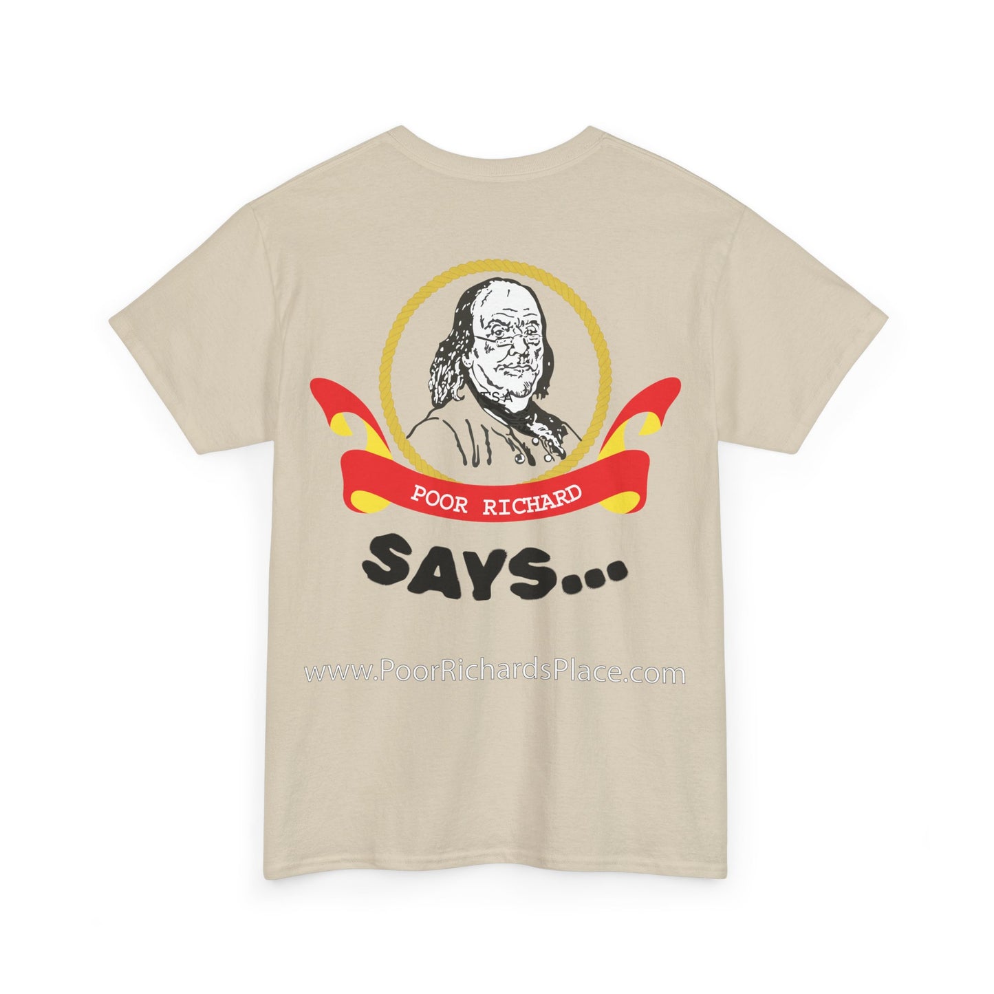 Unisex T-Shirt - Poor Richard Says In the affairs of this world w Ben Franklin QUOTE