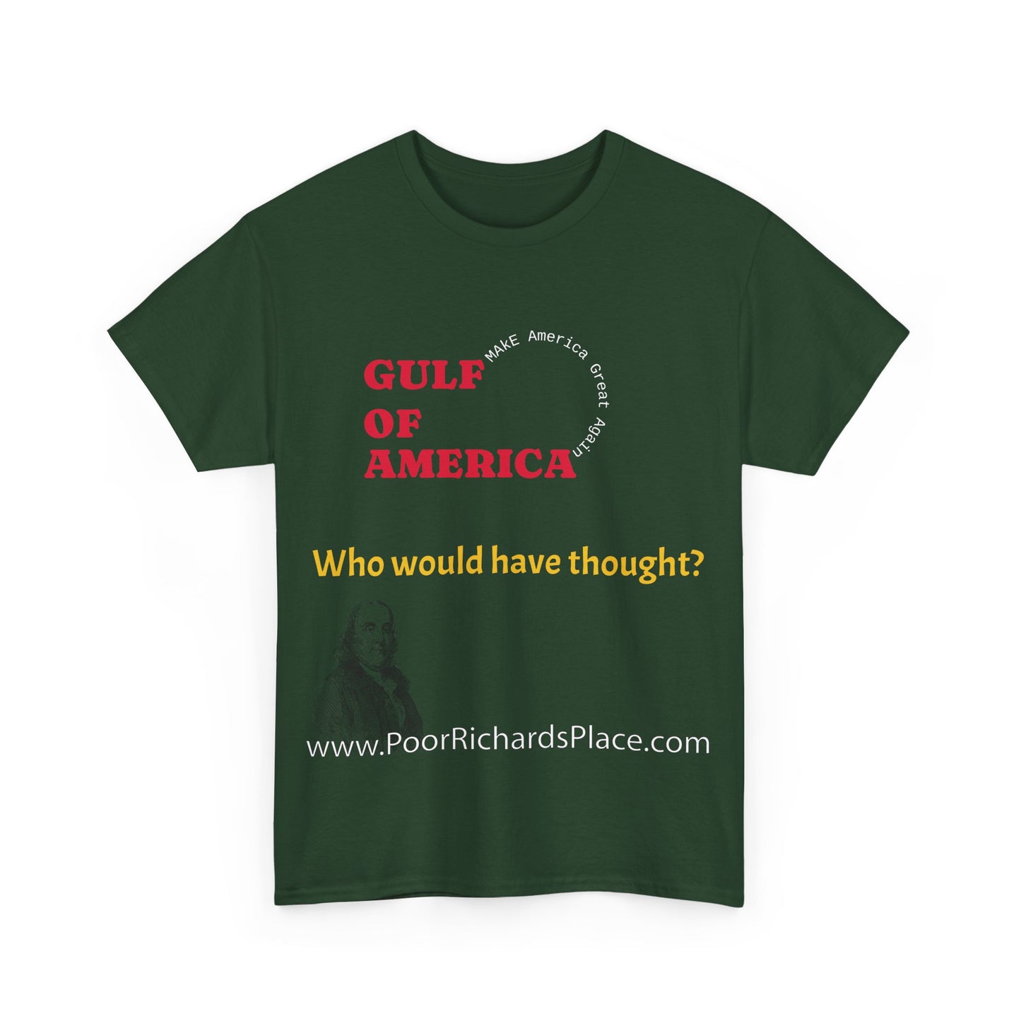 Gulf of America Unisex T-Shirt - Who would have thought