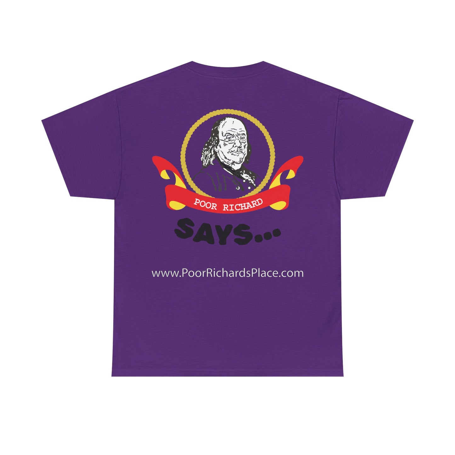 Unisex T-Shirt - Poor Richard Says In the affairs of this world w Ben Franklin QUOTE