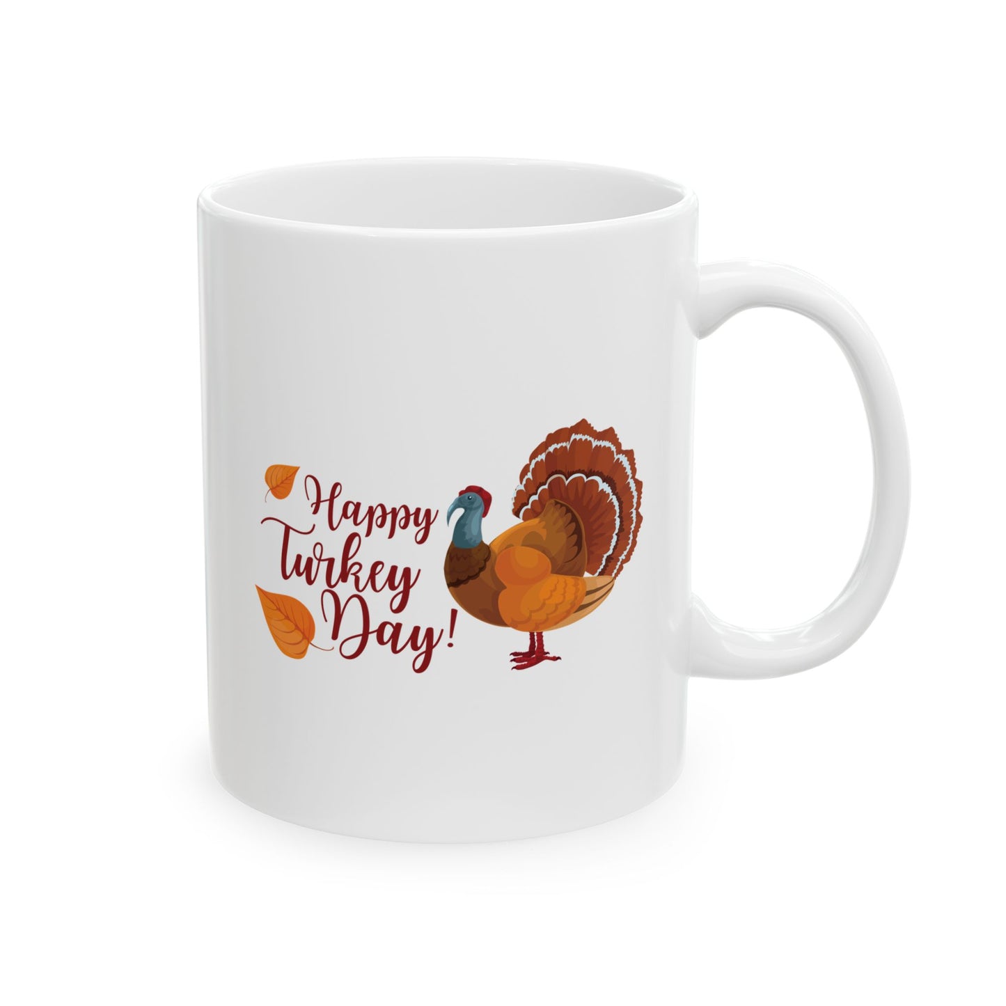 White Ceramic Mug - 11oz & 15oz -Happy Turkey Day - Thanksgiving