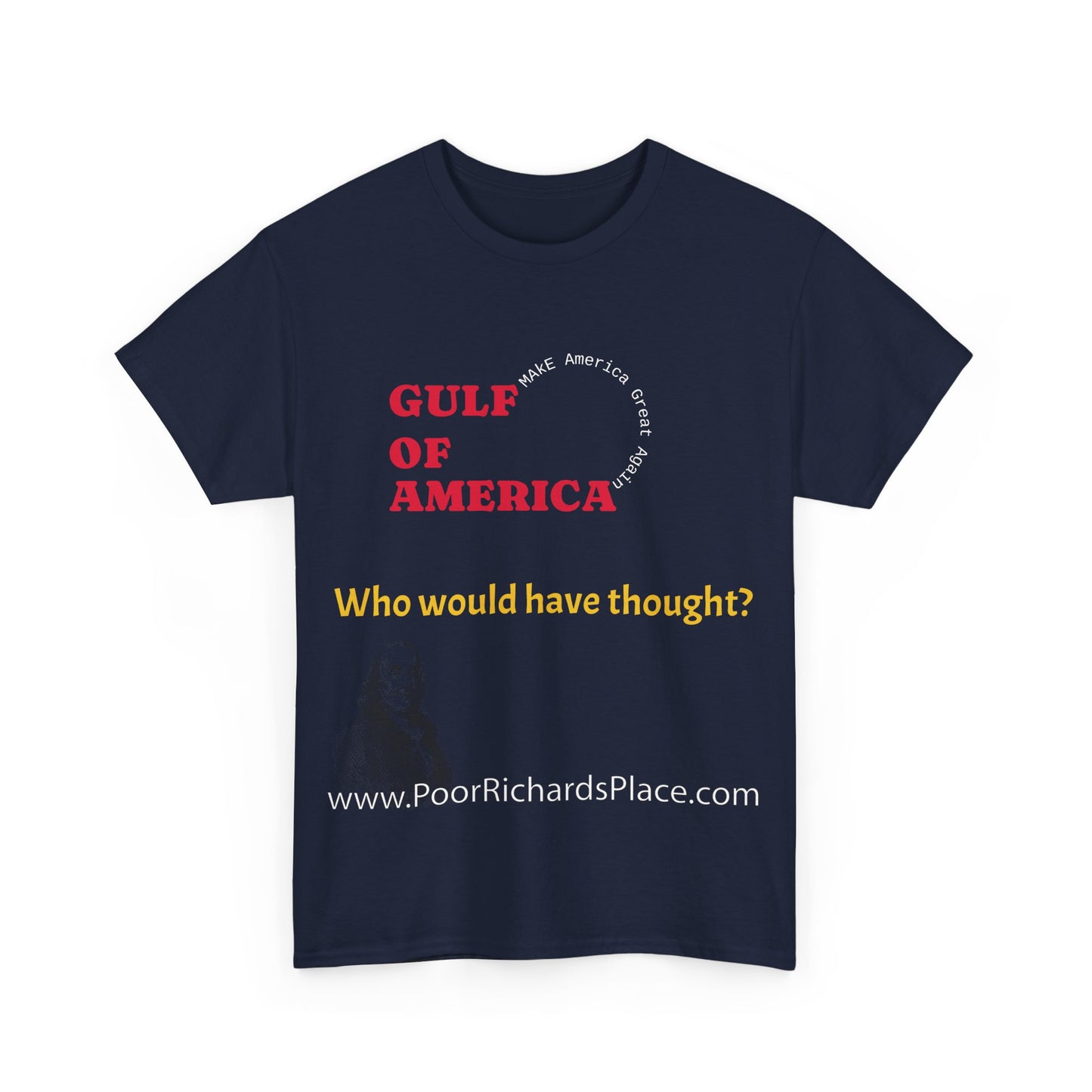Gulf of America Unisex T-Shirt - Who would have thought