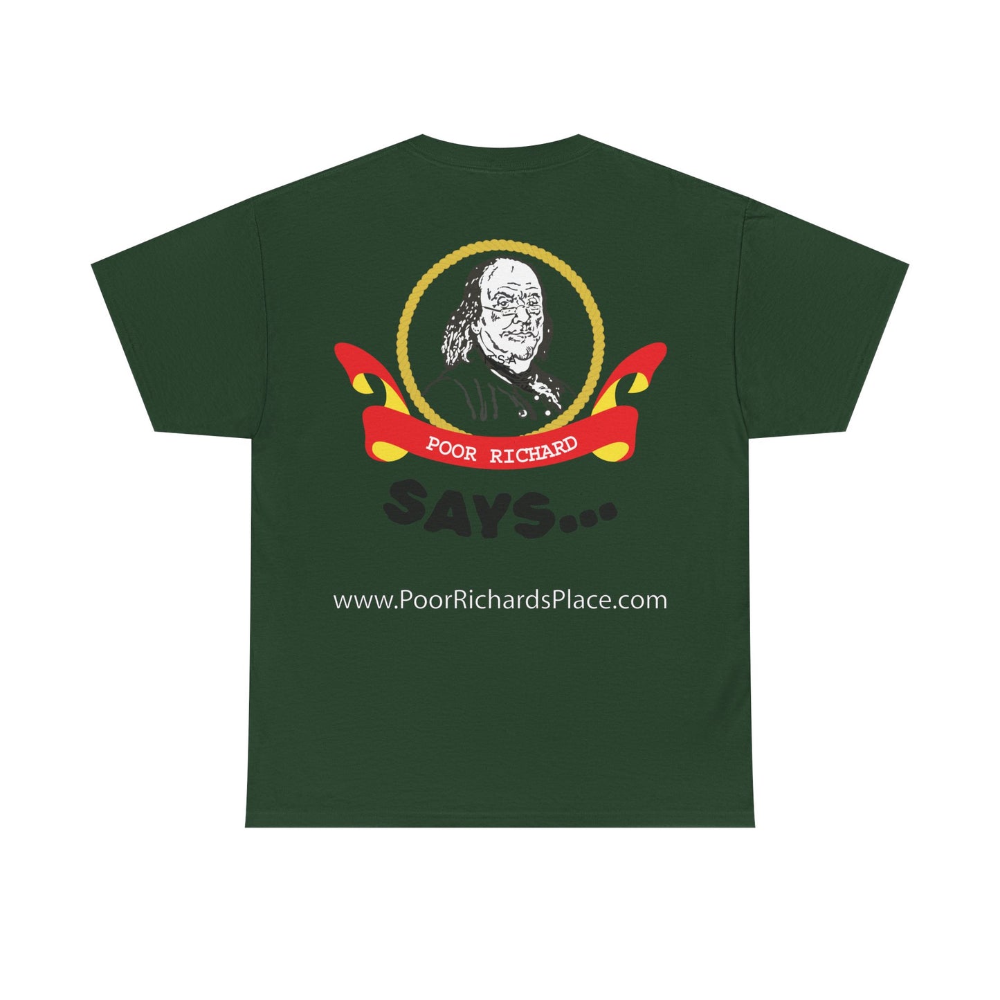 Unisex T-Shirt - Poor Richard Says In the affairs of this world w Ben Franklin QUOTE