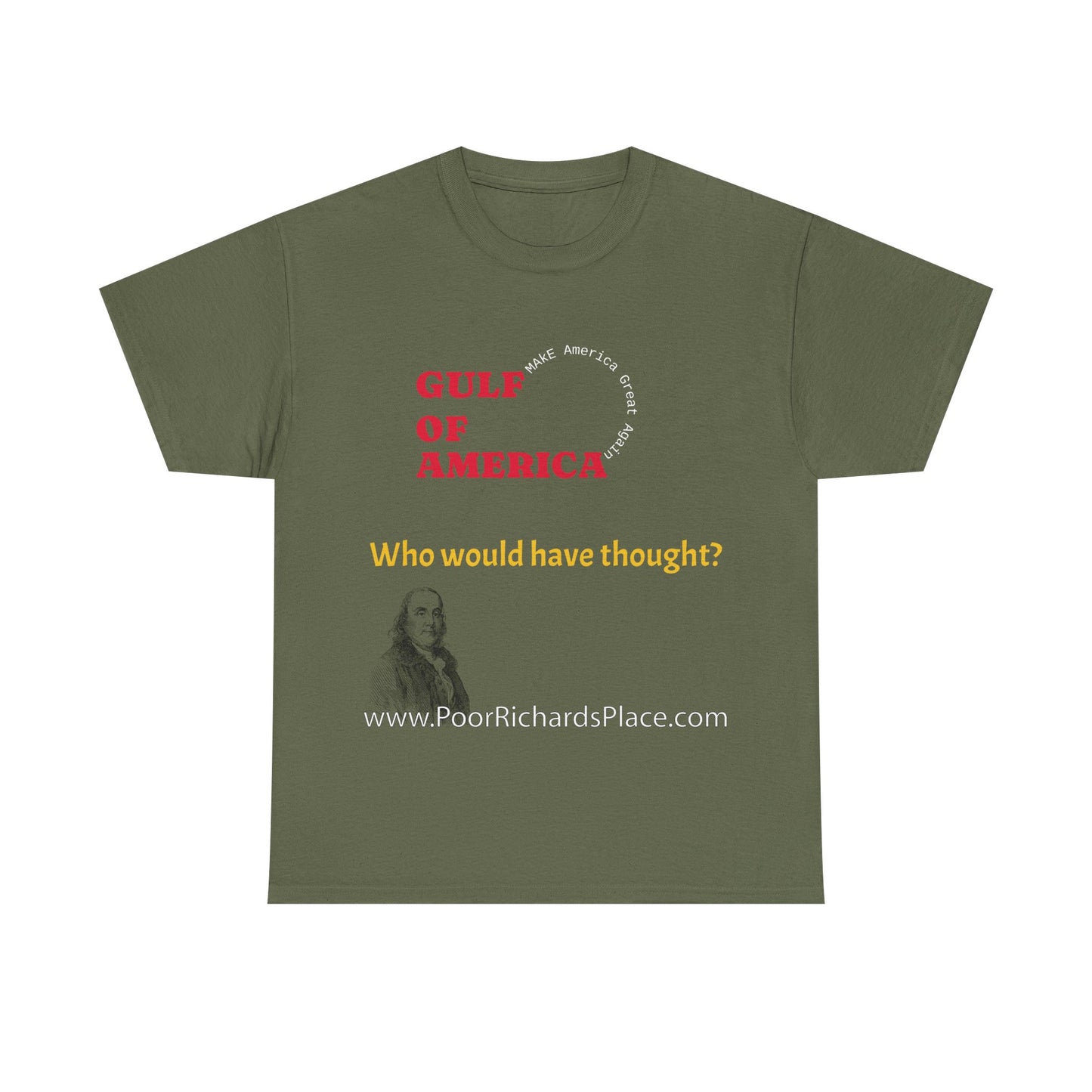 Gulf of America Unisex T-Shirt - Who would have thought