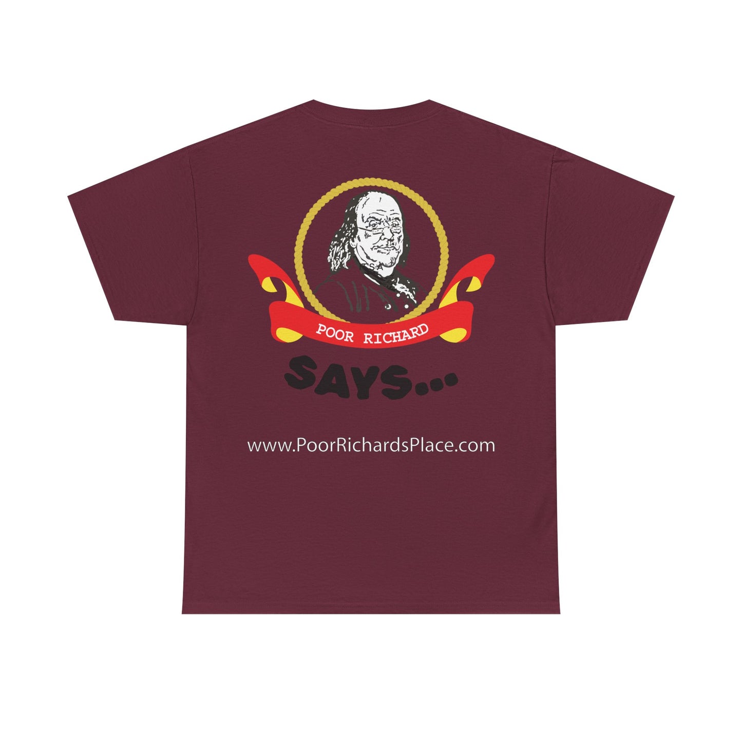 Unisex T-Shirt - Poor Richard Says In the affairs of this world w Ben Franklin QUOTE