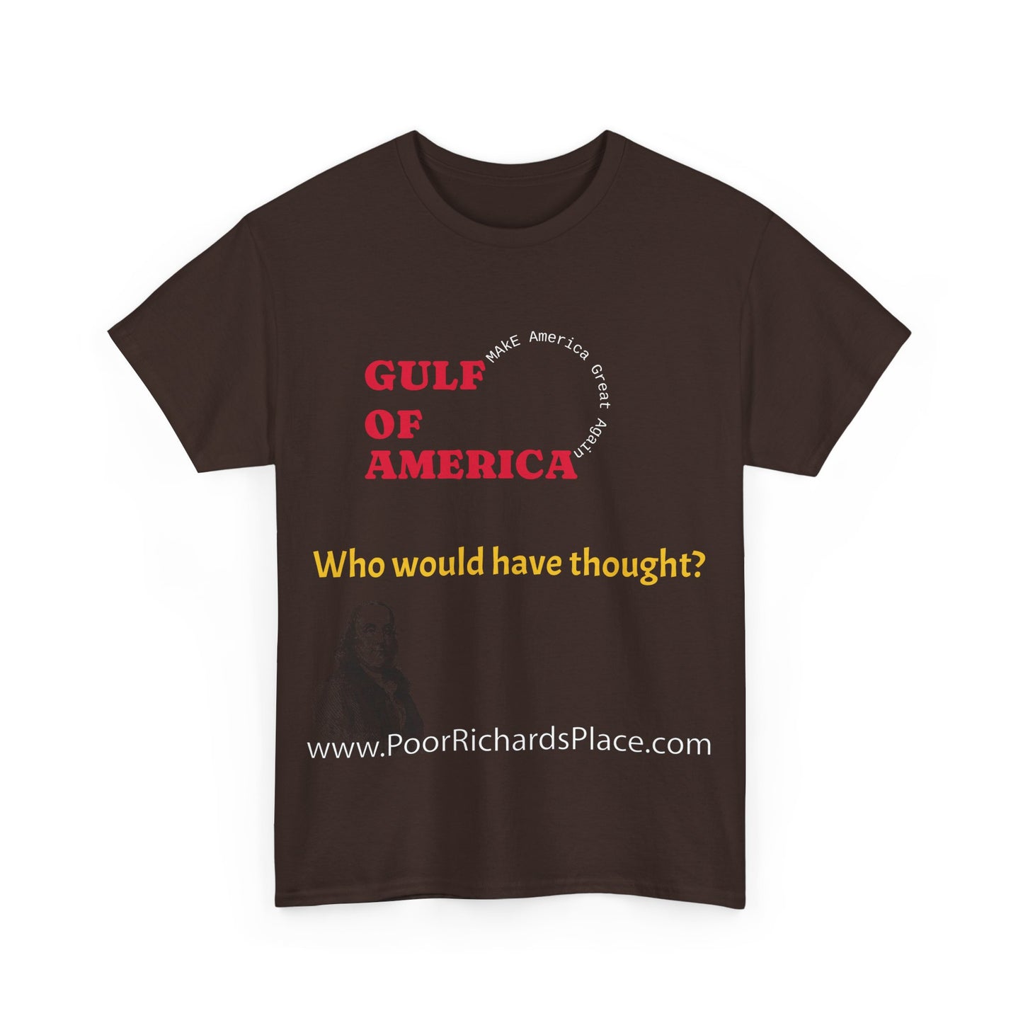 Gulf of America Unisex T-Shirt - Who would have thought
