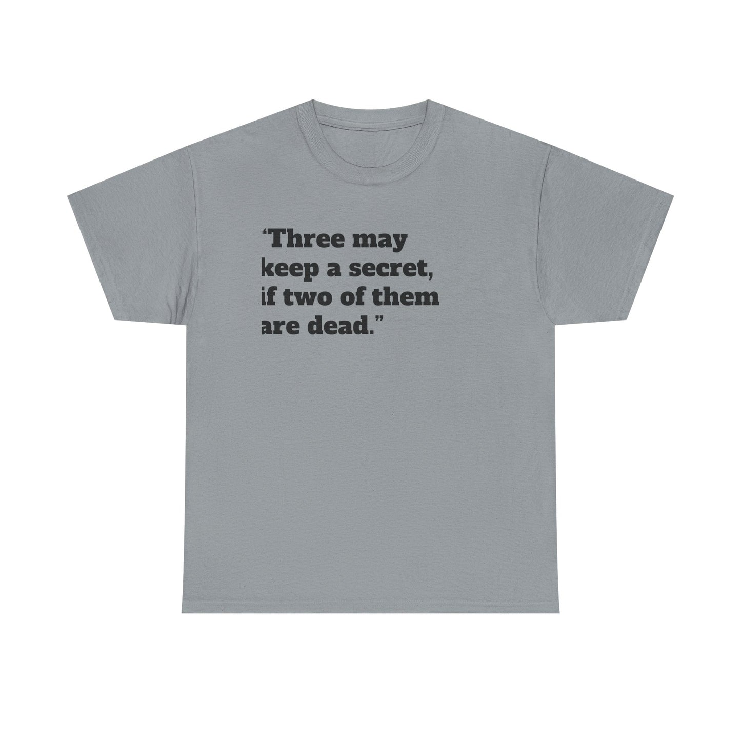 Three on a Secret Tee - Unisex T-Shirt