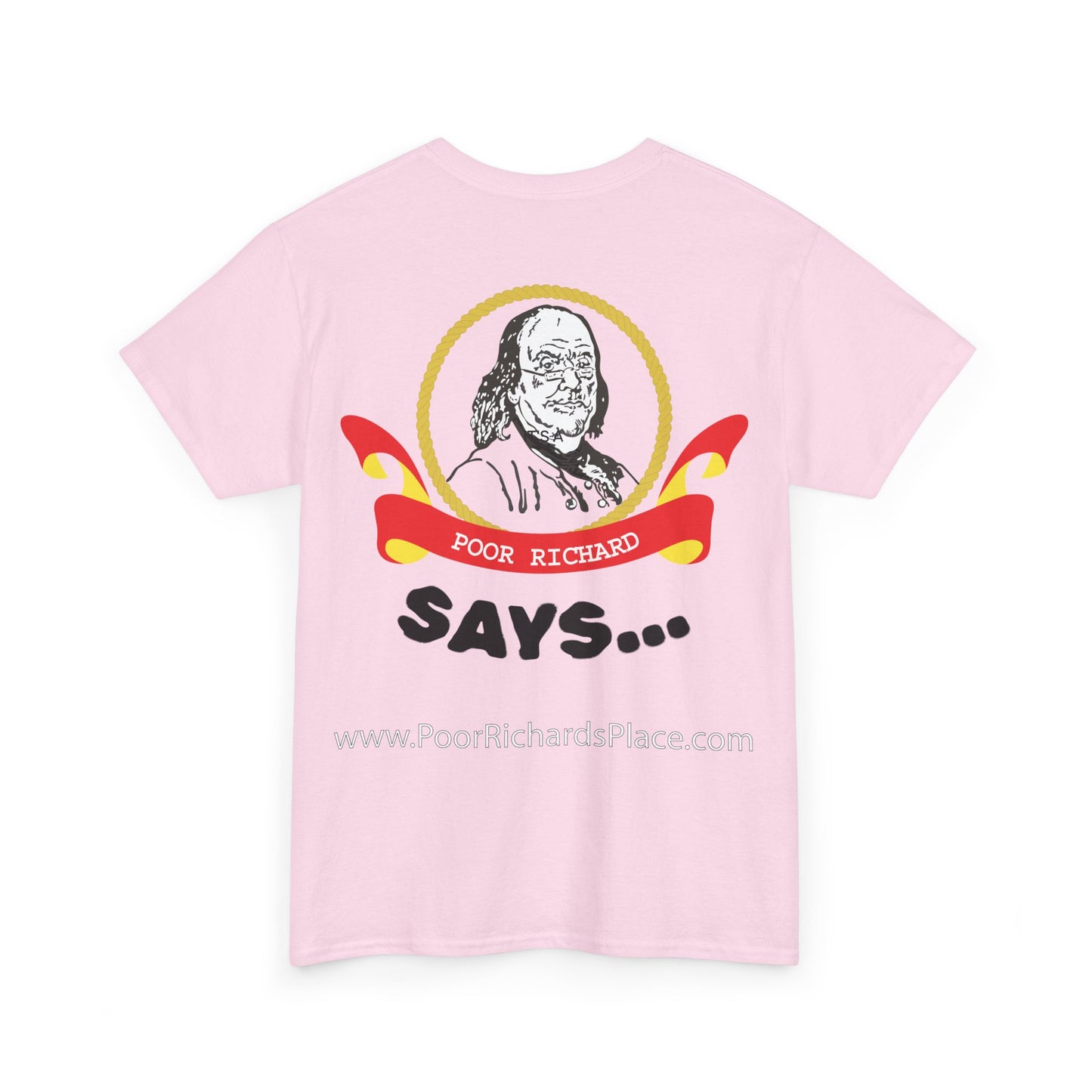 Unisex T-Shirt - Poor Richard Says In the affairs of this world w Ben Franklin QUOTE