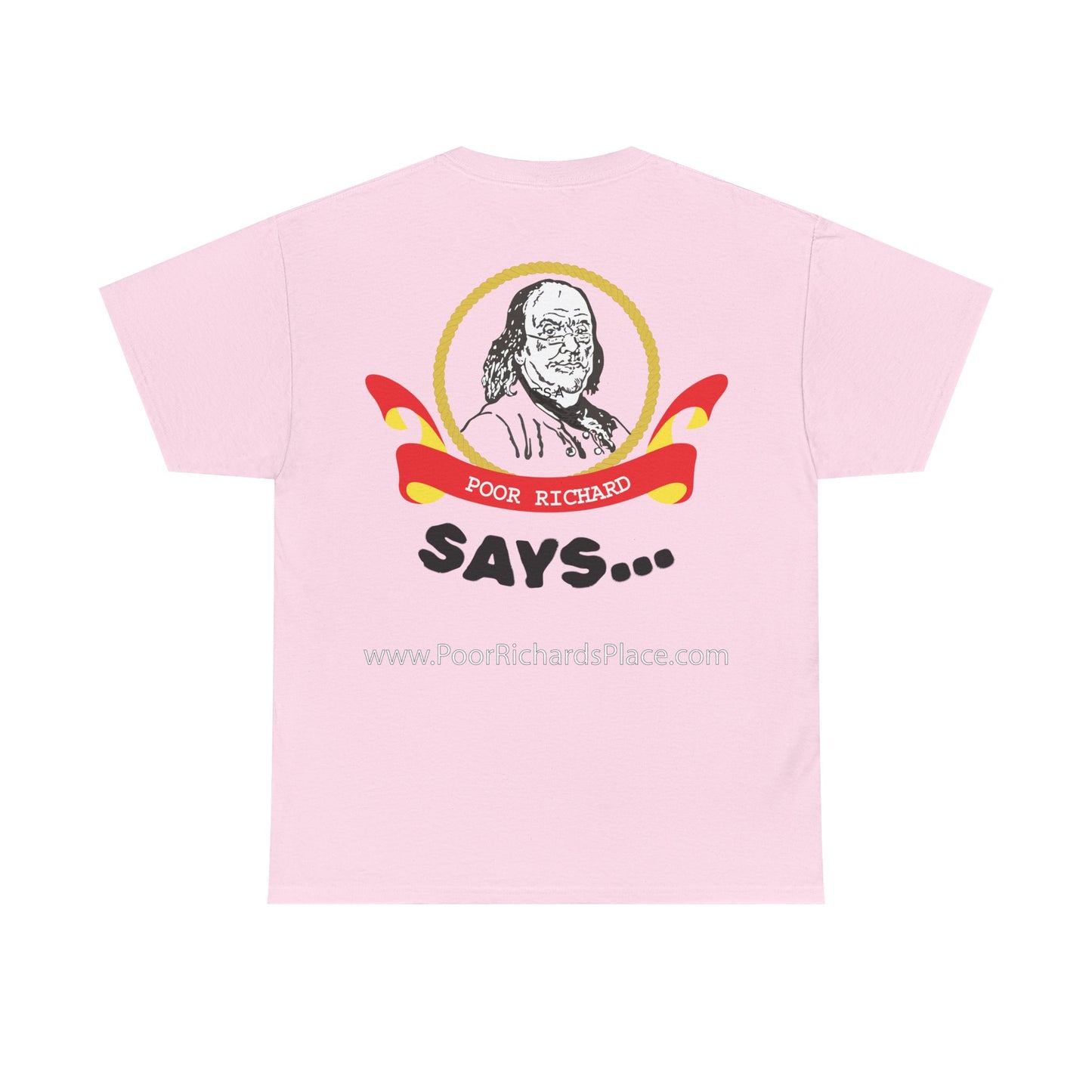 Unisex T-Shirt - Poor Richard Says In the affairs of this world w Ben Franklin QUOTE