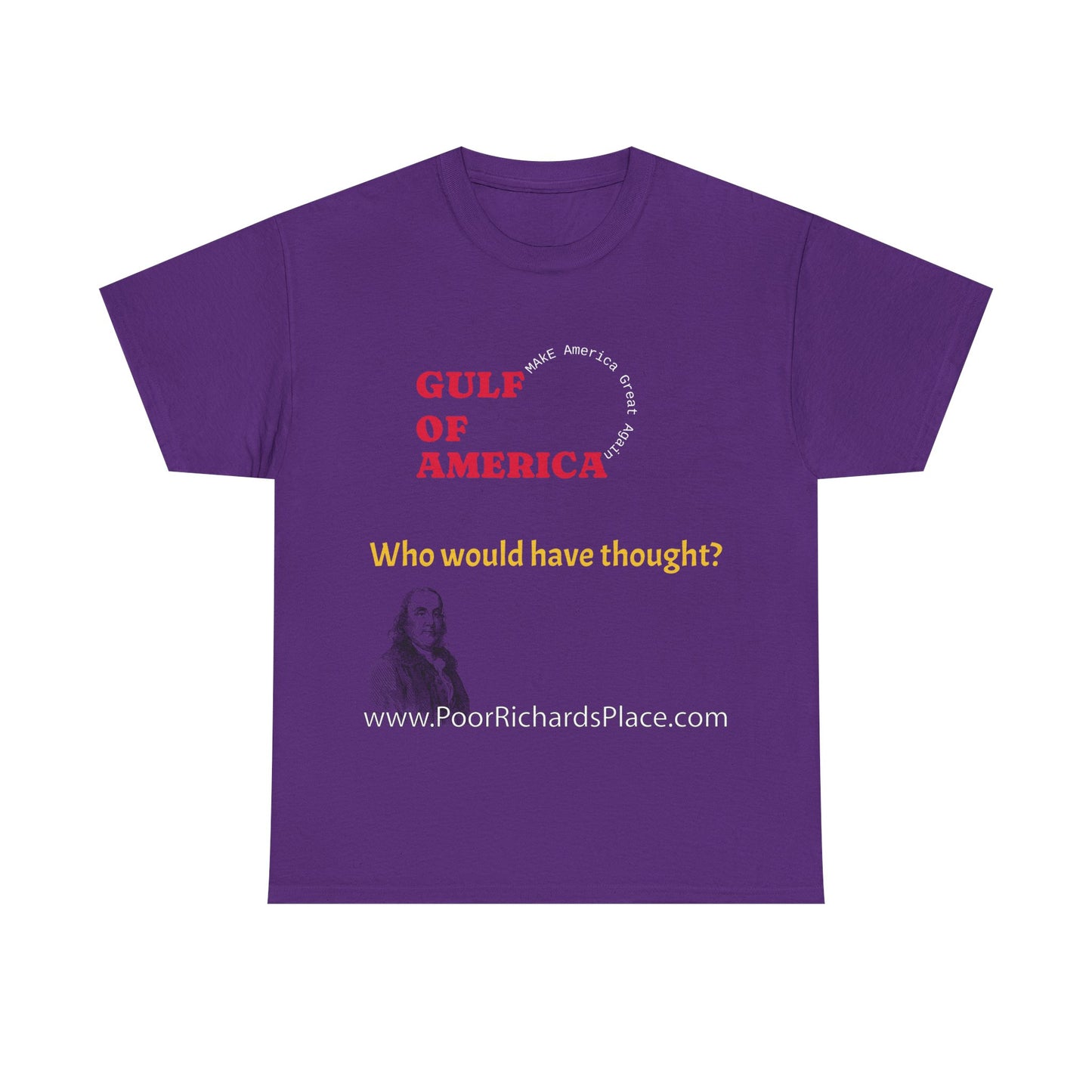 Gulf of America Unisex T-Shirt - Who would have thought