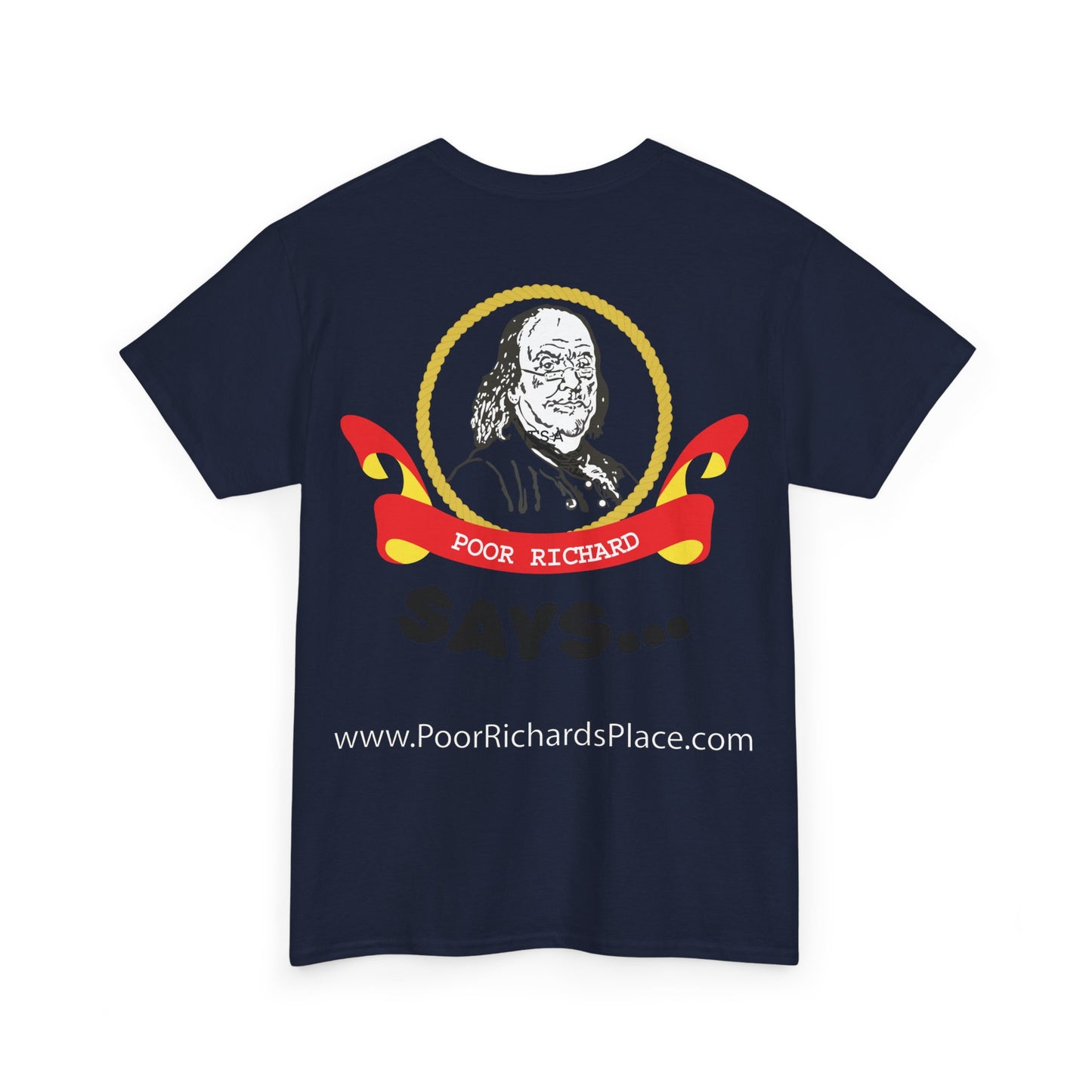 Unisex T-Shirt - Poor Richard Says In the affairs of this world w Ben Franklin QUOTE