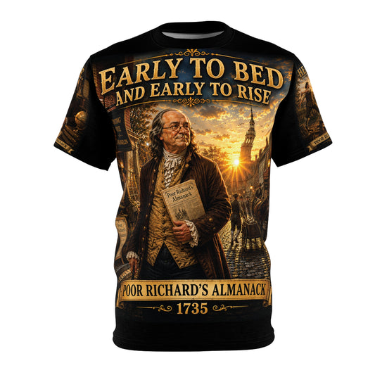 Benjamin Franklin "Early to Bed, Early to Rise" - Tribute Tee