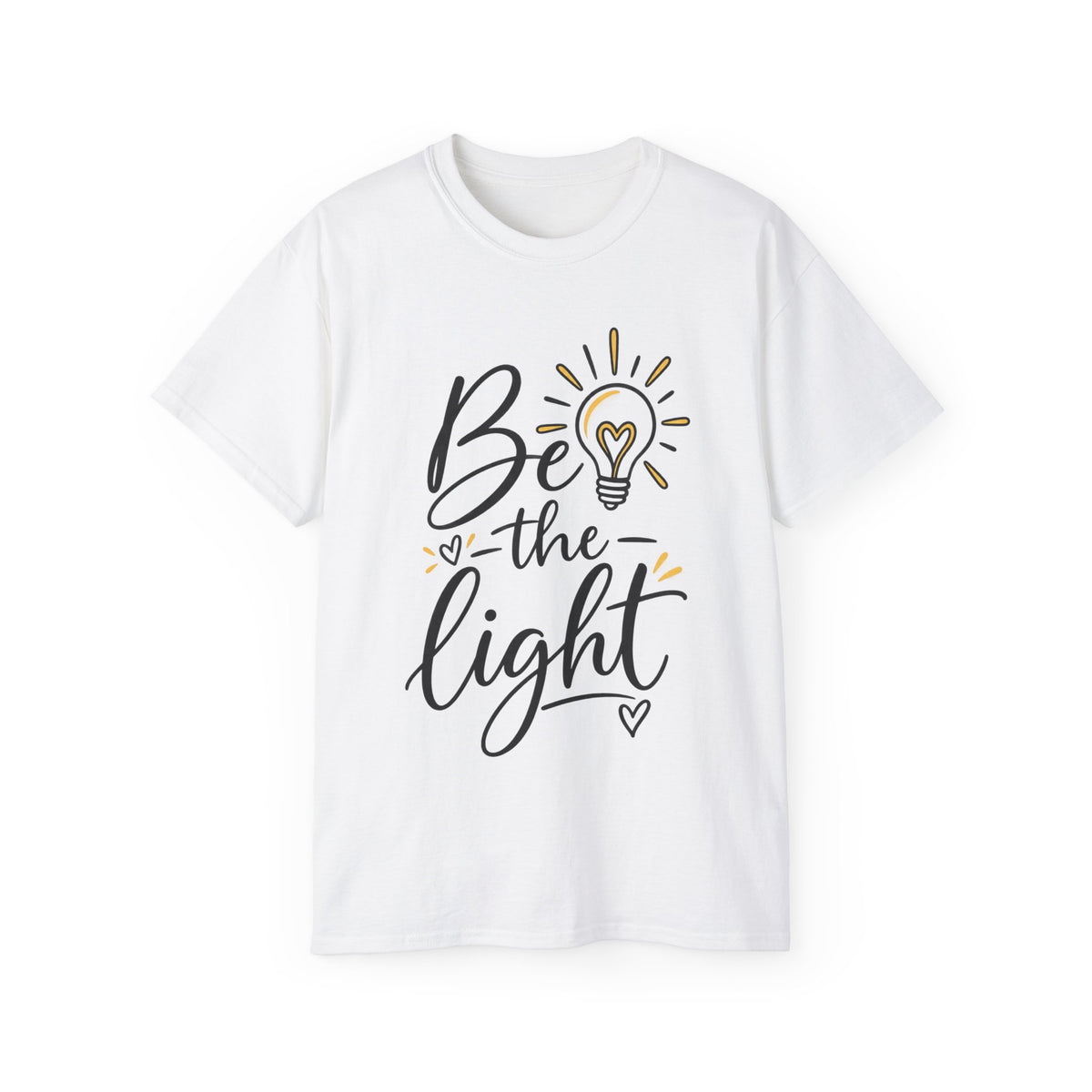 T-Shirt — Be the Light with Heartfelt Glow