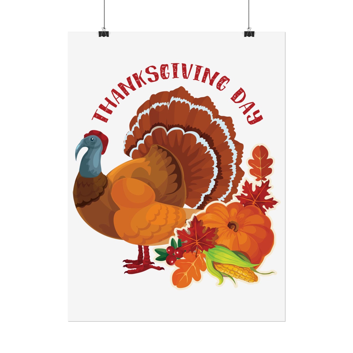 Rolled Poster -Thanksgiving - Happy Turkey Day