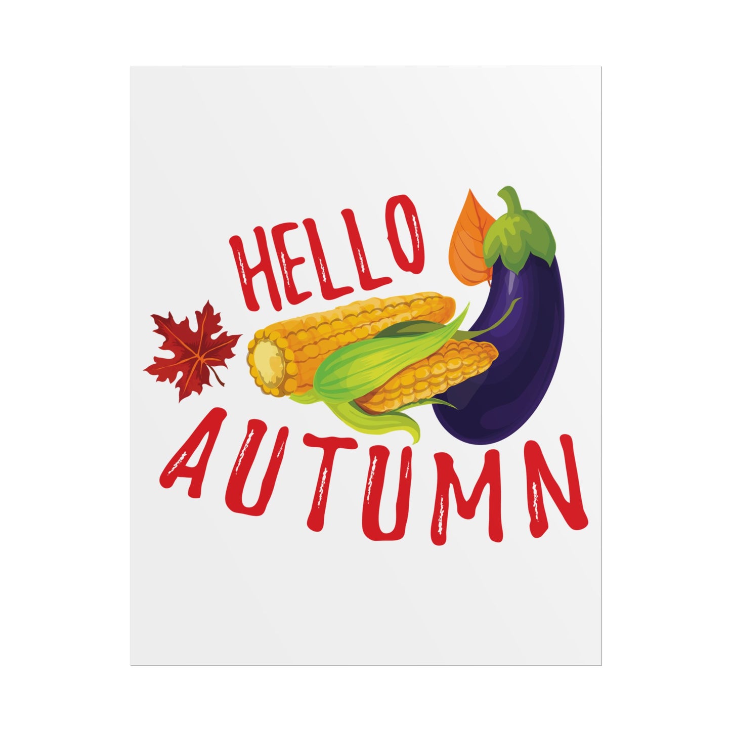 Rolled Poster -Hello Autumn