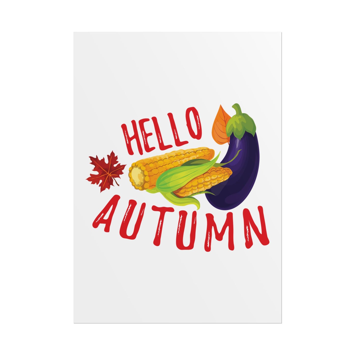 Rolled Poster -Hello Autumn