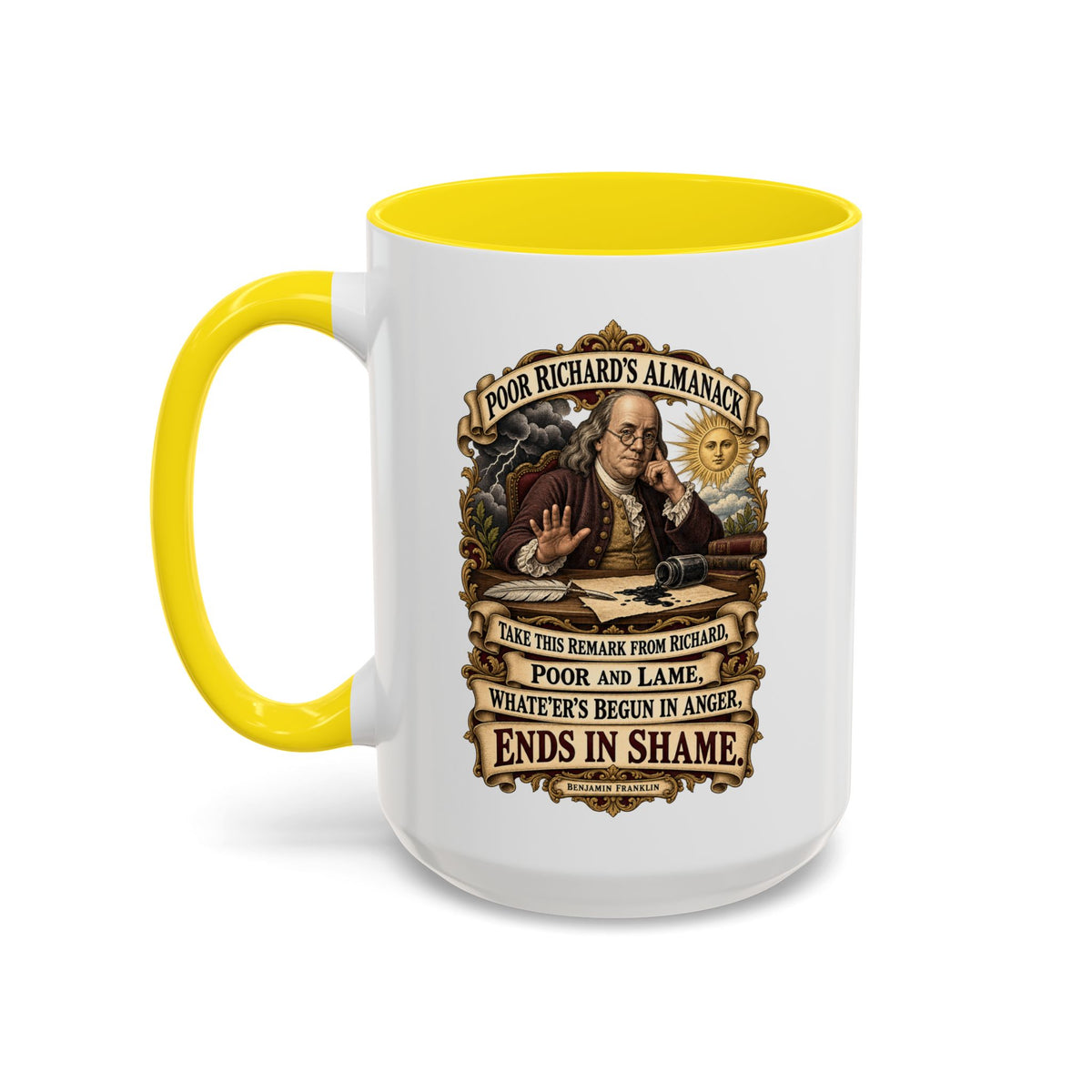 Accent Coffee Mug (11, 15oz) - Poor Richards Almanac -  Take this remark from Richard, poor and lame