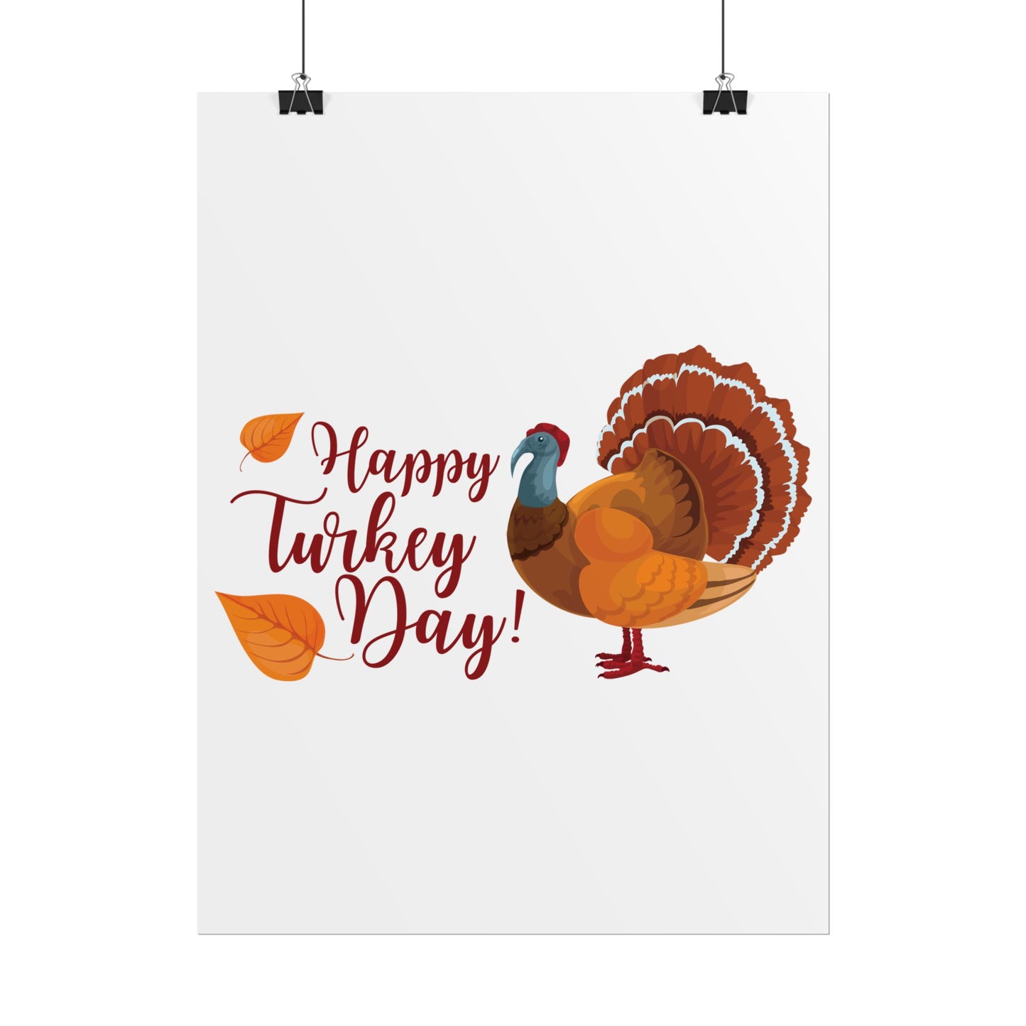Rolled Poster -Happy Turkey Day - Thanksgiving