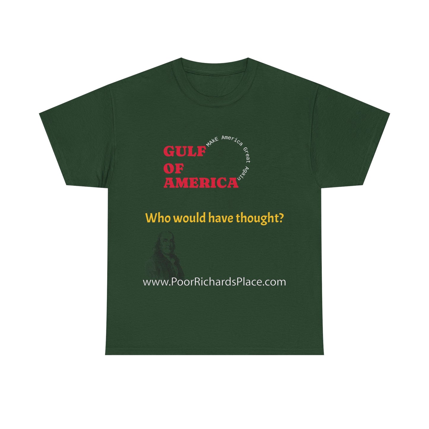 Gulf of America Unisex T-Shirt - Who would have thought