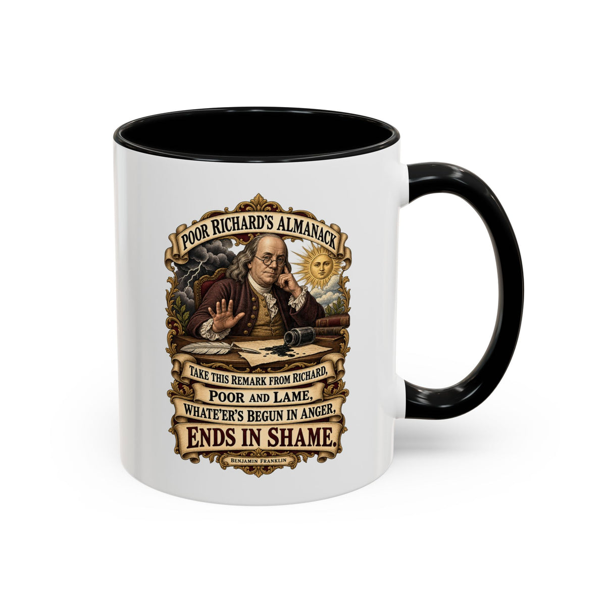 Accent Coffee Mug (11, 15oz) - Poor Richards Almanac -  Take this remark from Richard, poor and lame