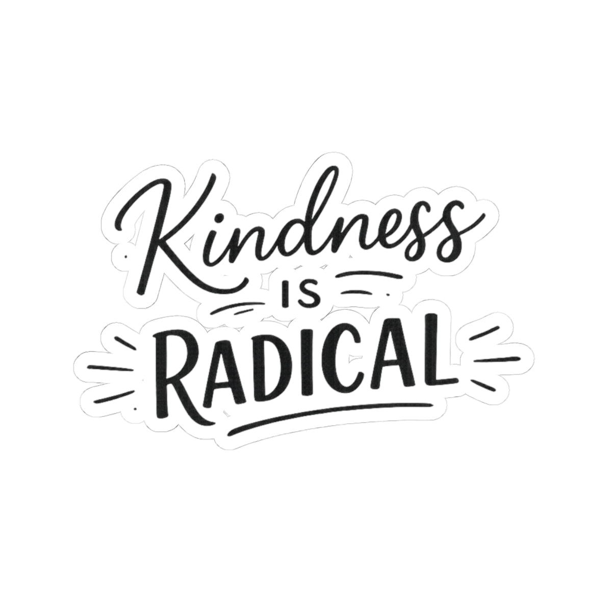 Kiss-Cut Stickers - Kindness Is Radical