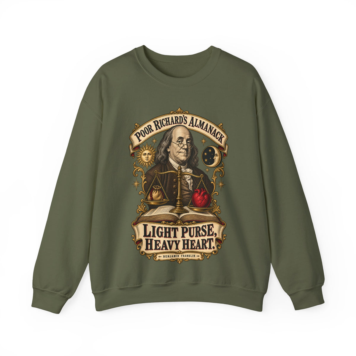 Crewneck Sweatshirt - Poor Richards Almanac - Light Purse, Heavy Heart