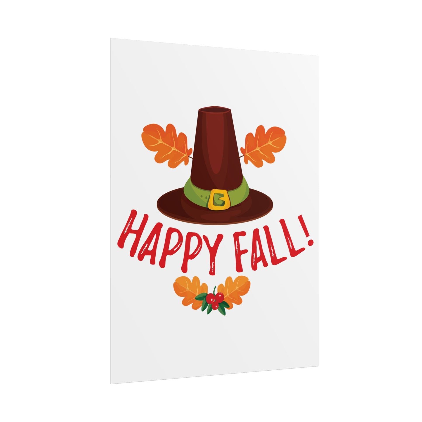 Rolled Poster -Happy Fall