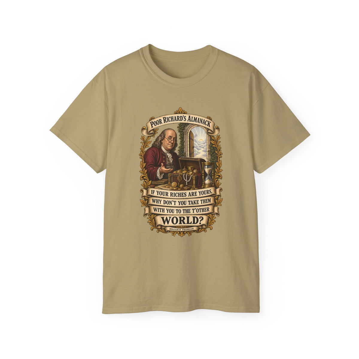 Unisex Ultra Cotton Tee - Poor Richards Almanac -  If your Riches are yours