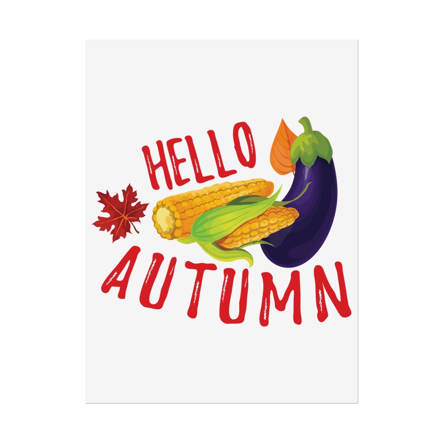 Rolled Poster -Hello Autumn