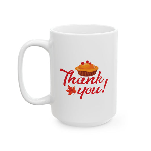 White Ceramic Mug - 11oz & 15oz -Thank you