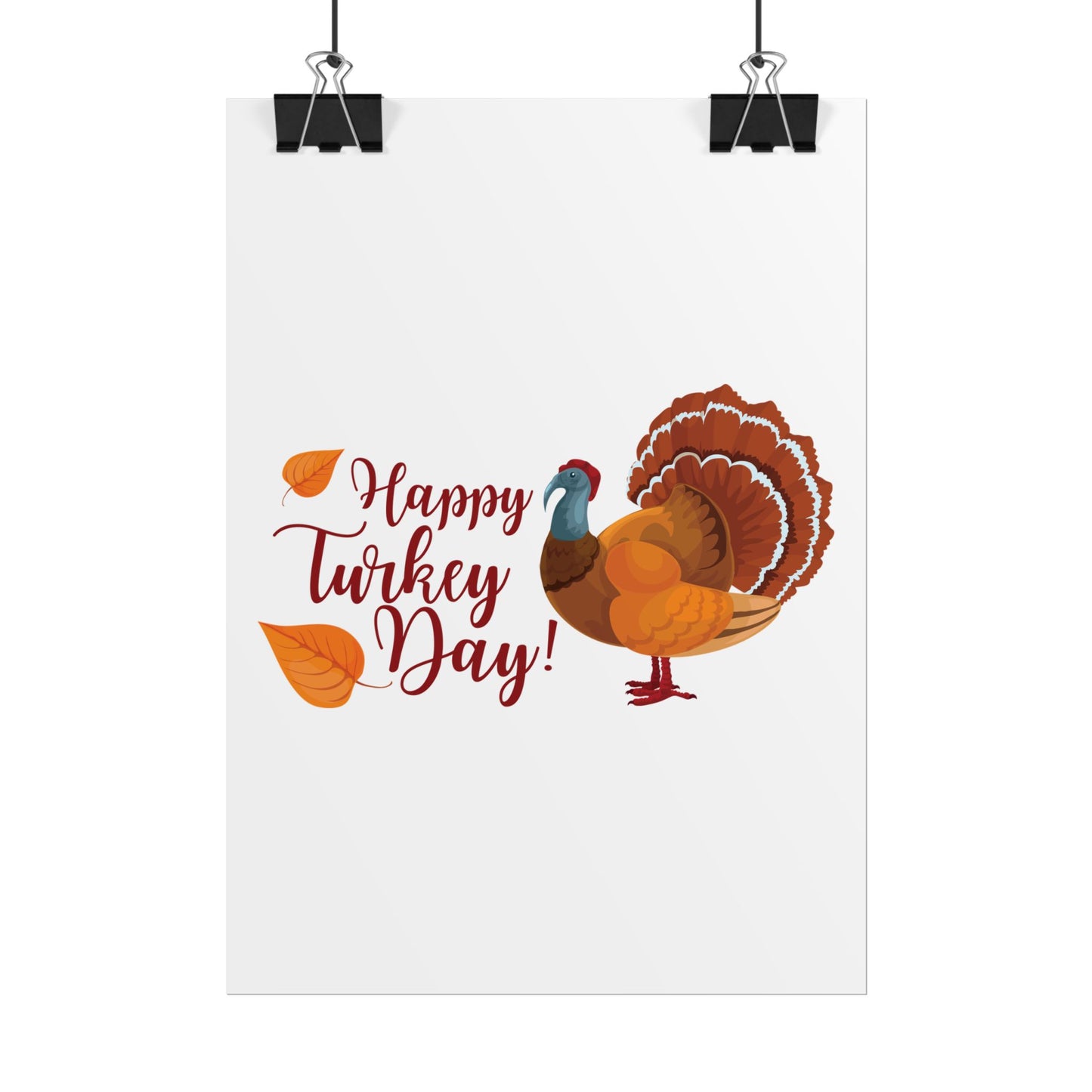 Rolled Poster -Happy Turkey Day - Thanksgiving