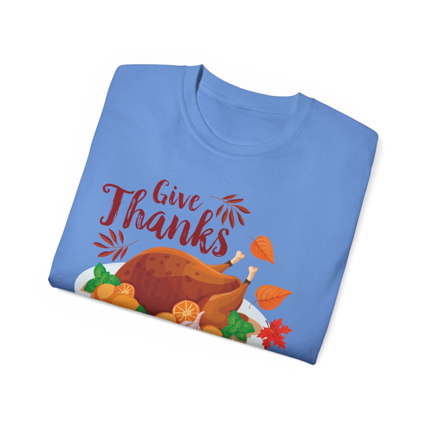 Unisex Ultra Cotton Tee -Give Thanks