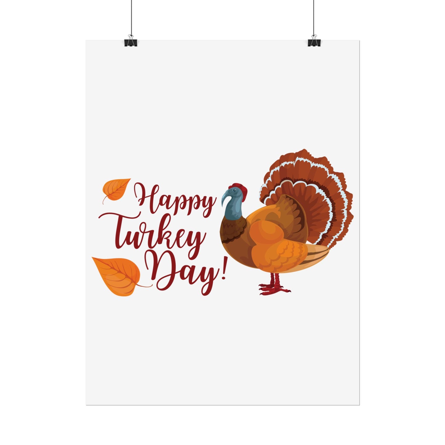 Rolled Poster -Happy Turkey Day - Thanksgiving