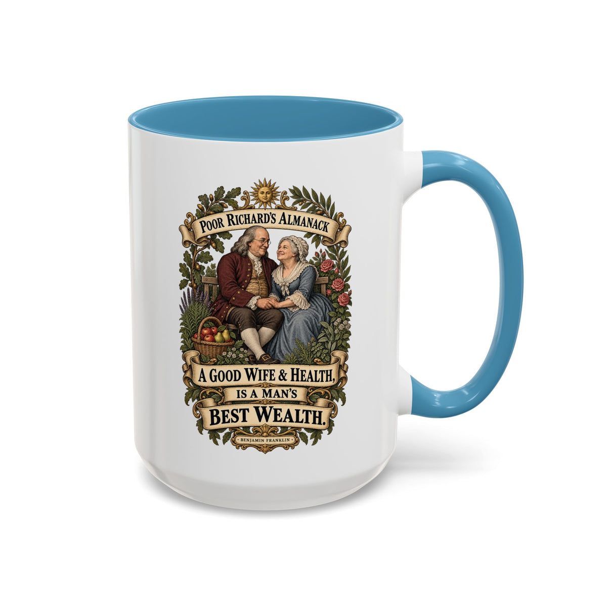 Accent Coffee Mug (11, 15oz) - Poor Richards Almanac - A good Wife & Health, is a Man's best Wealth