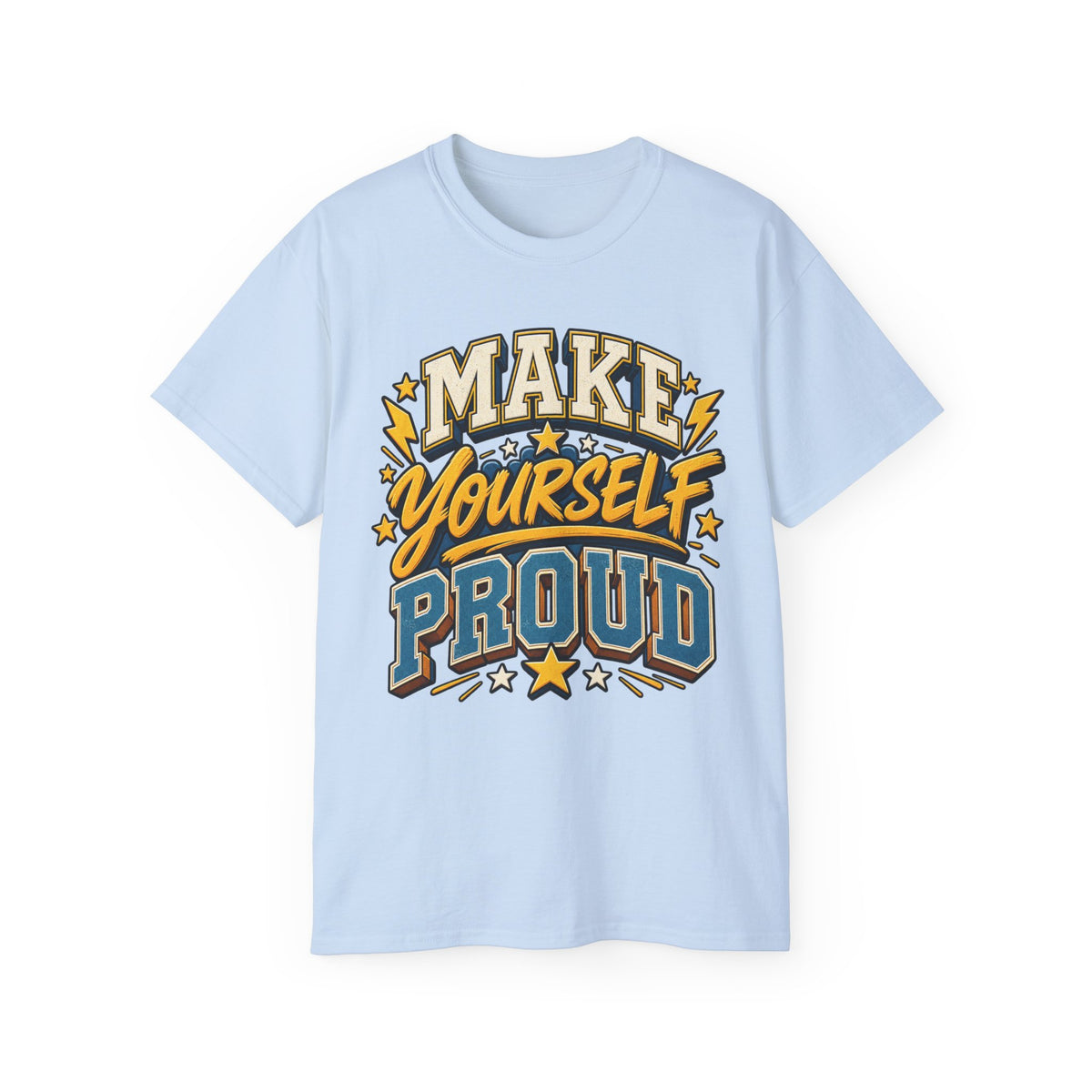 T-Shirt — Make Yourself Proud Varsity