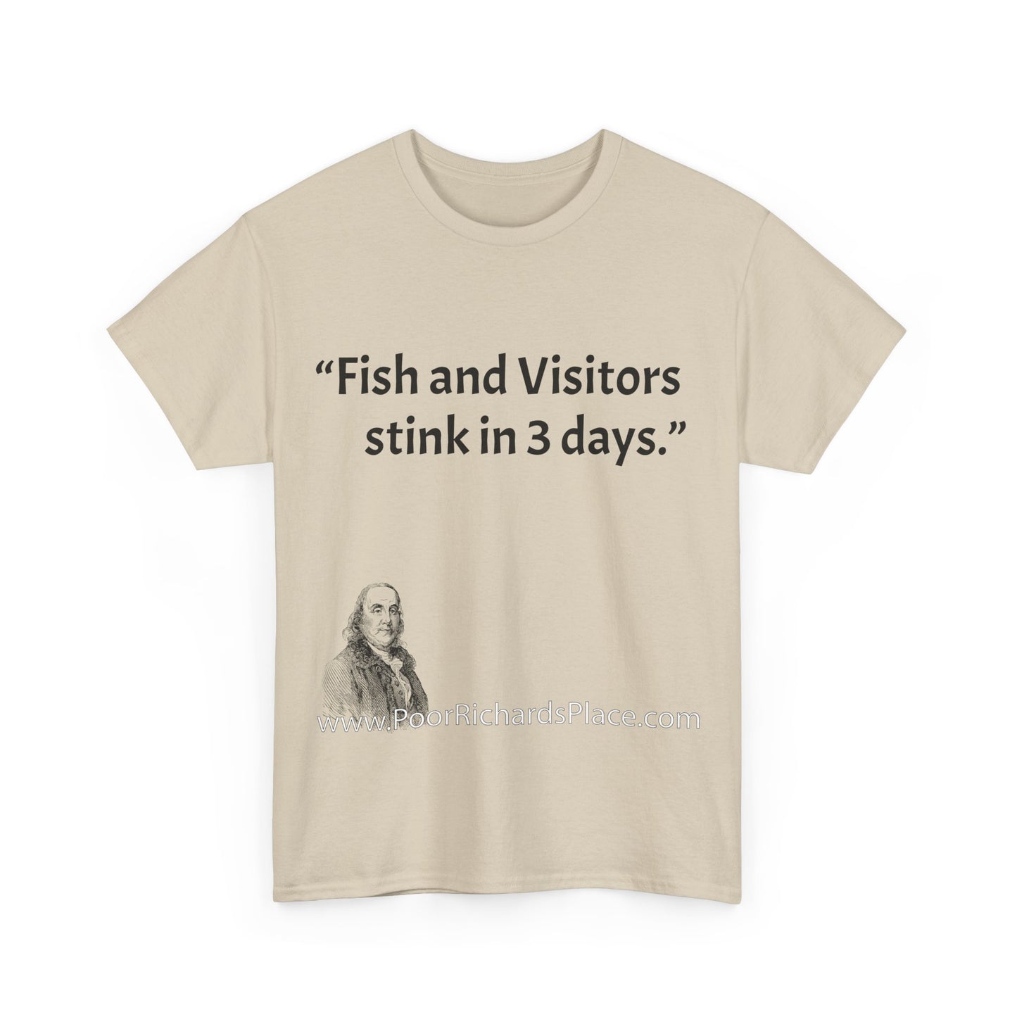 Unisex T-Shirt - Poor Richard Says Fish and Visitors stink in 3 days