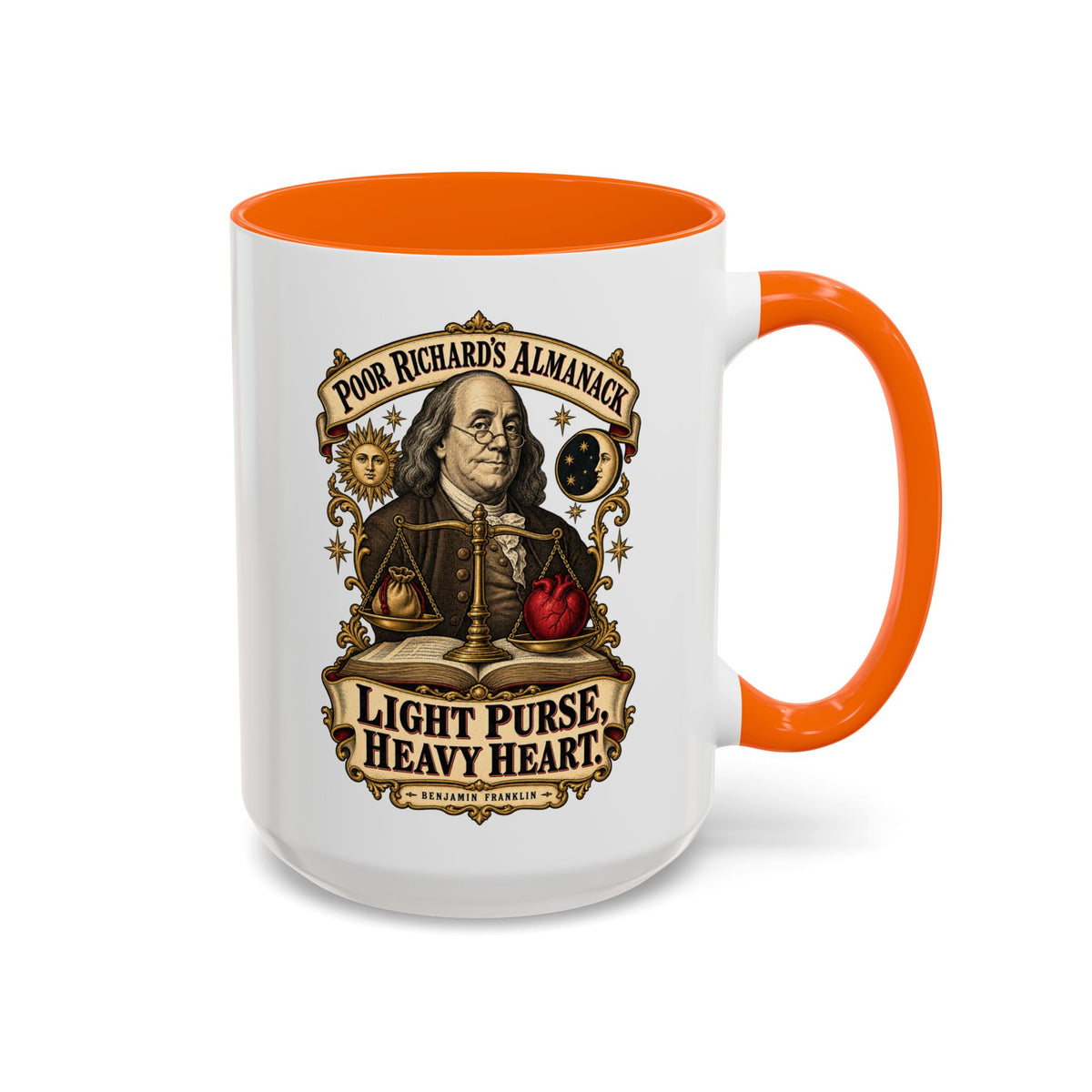 Accent Coffee Mug (11, 15oz) - Poor Richards Almanac - Light Purse, Heavy Heart