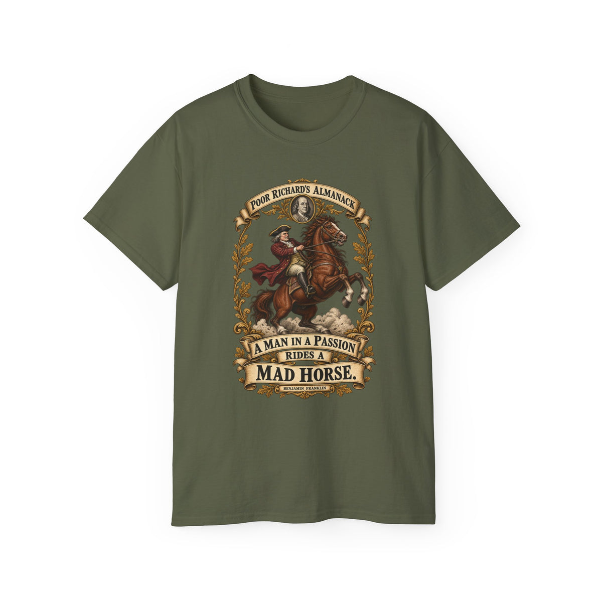 Unisex Ultra Cotton Tee - Poor Richards Almanac - A man in a Passion rides a mad Horse