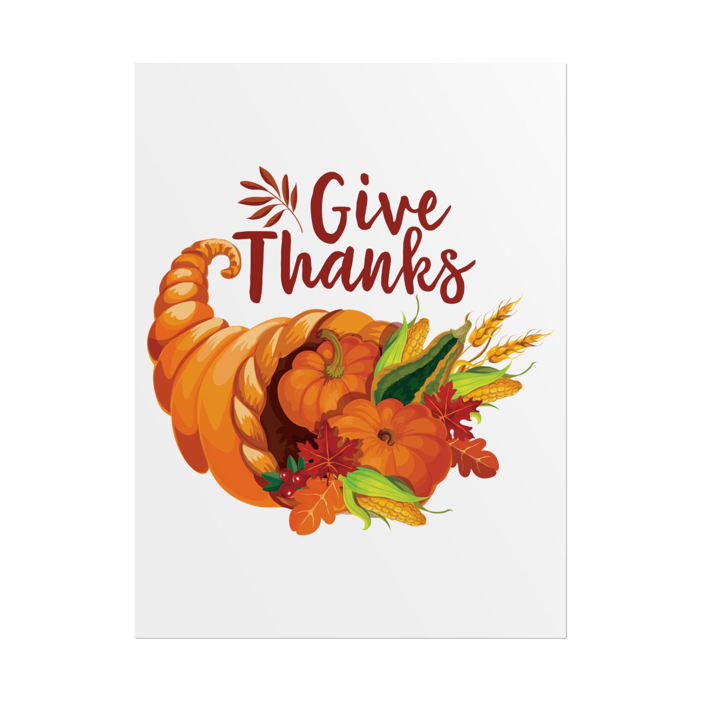 Rolled Poster -Thanksgiving - Give Thanks