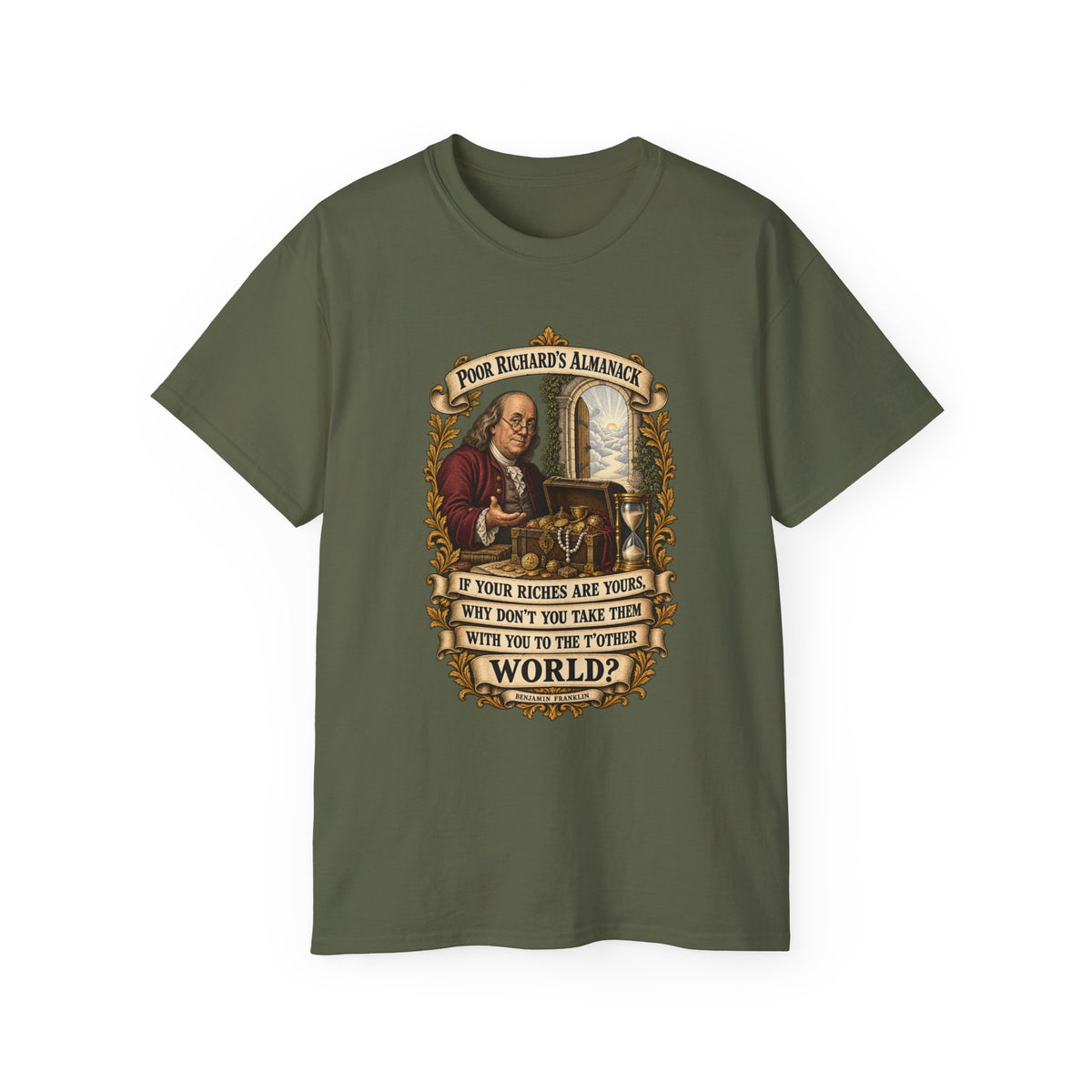 Unisex Ultra Cotton Tee - Poor Richards Almanac -  If your Riches are yours