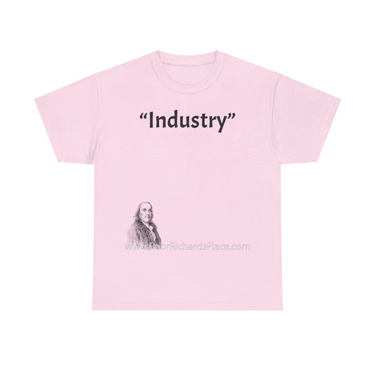 Unisex T-Shirt - Poor Richard Says Industry