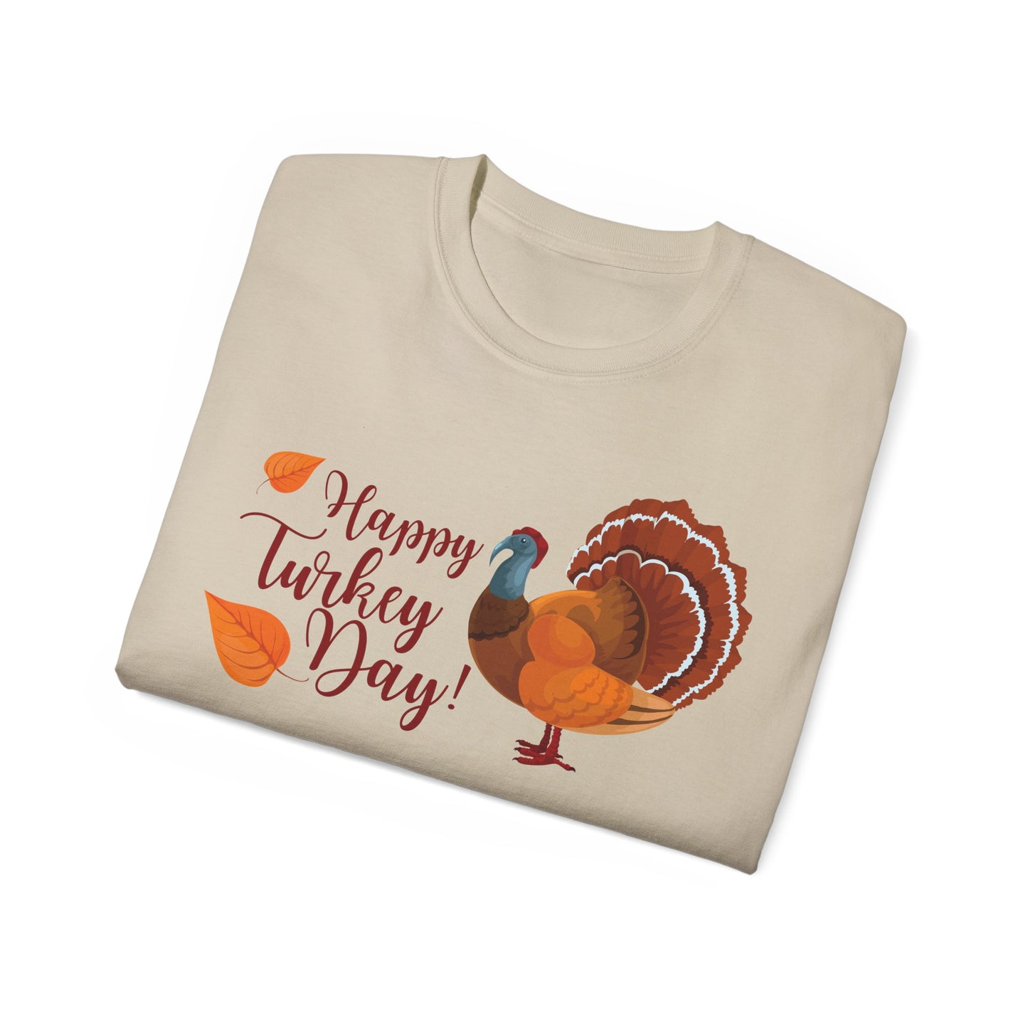 Unisex Ultra Cotton Tee - Happy Turkey Day - Thanksgiving