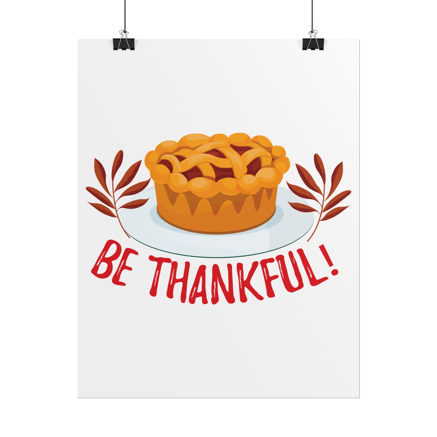 Rolled Poster - Be Thankful