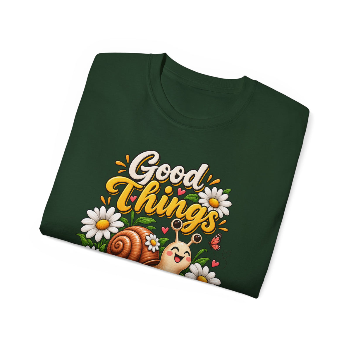 T-Shirt — Good Things, Sweet Time Snail