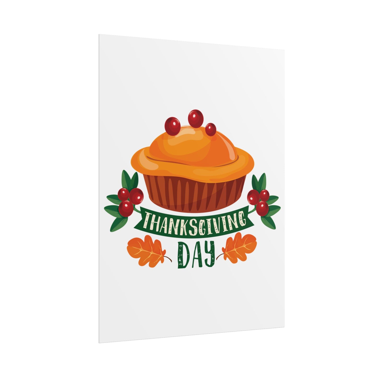 Rolled Poster -Thanksgiving Day - Pie